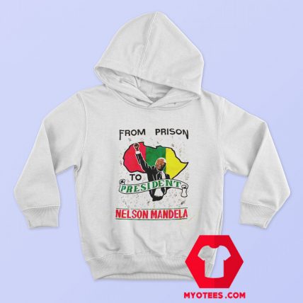 Nelson Mandela From Prison To President Hoodie