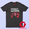 Roger Waters Trump ignorant Lying Racist Sexist T shirt