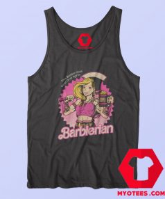 This Barbie Likes Beer And Fights Barbierian Tank Top