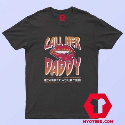 Call Her Daddy Podcast Boyfriend World Tour T shirt