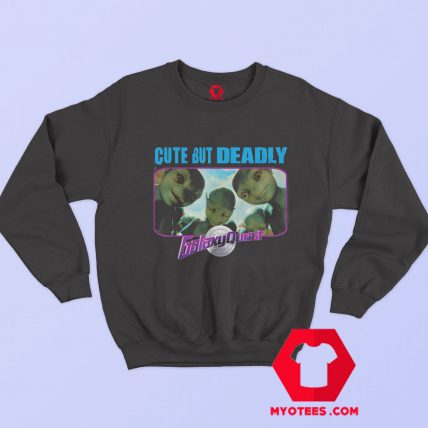 Galaxy Quest Cute But Deadly Graphic Sweatshirt