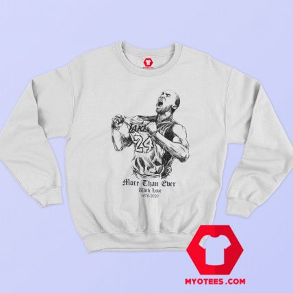 More Than Ever With Love Tribute Kobe Mamba Sweatshirt